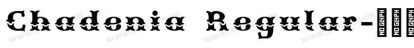 Chadenia Regular字体转换